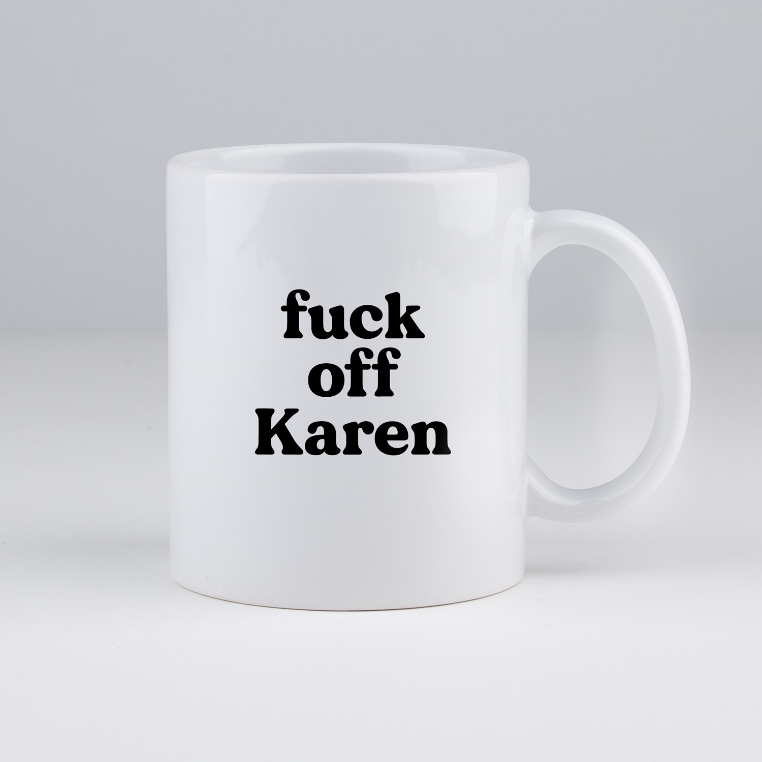 Koffiemok | fuck off Karen | my fabulous life.