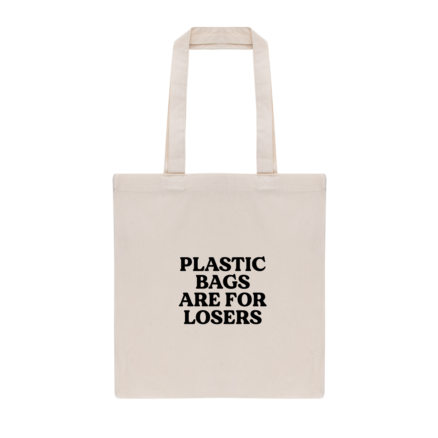 Tote bag | Plastic bags are for losers | my fabulous life.